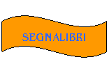 Onda 1: SEGNALIBRI
