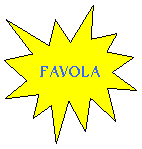 Esplosione 1: FAVOLA
