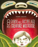 8 giorni nell'arcipelago delle creature mostruose